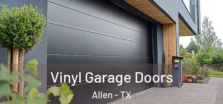  Vinyl Garage Doors Allen - TX